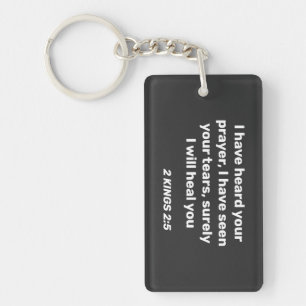 I have heard your prayer 2 Kings 2:3 Bible verse Keychain