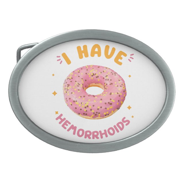 I have hemorrhoids belt buckle (Front)