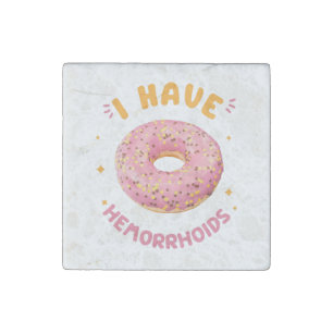 I have hemorrhoids stone magnet