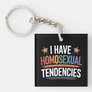I Have Homosexual Tendencies LGBTQ Pride Rainbow Keychain