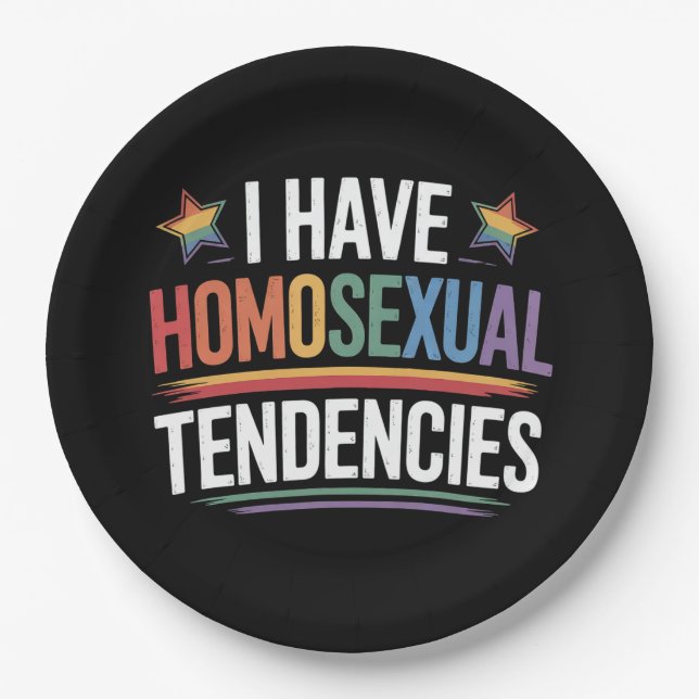 I Have Homosexual Tendencies LGBTQ Pride Rainbow Paper Plates (Front)
