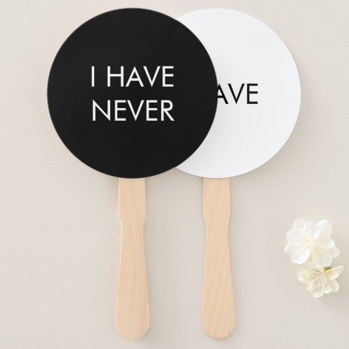 I Have I Have Never black white Two sided fun game Hand Fan