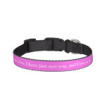 I Have Just Met You &amp; I Love You Custom Collar at Zazzle
