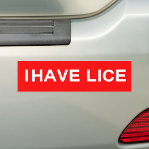 i have lice bumper sticker
