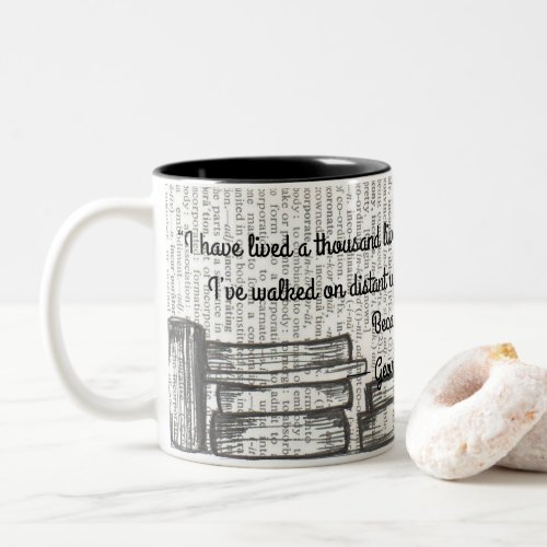 I have lived a thousand lives Two_Tone coffee mug