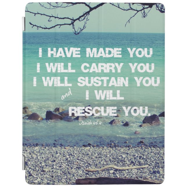 I have made you; I will carry you Bible Verse iPad Smart Cover (Front)