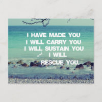 I have made you; I will carry you Bible Verse
