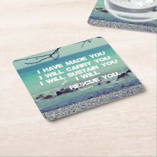 I have made you I will carry you Bible Verse Square Paper Coaster