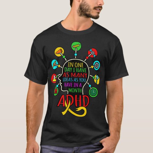 I Have Many Ideas ADHD Awareness Orange Ribbon Gra T_Shirt