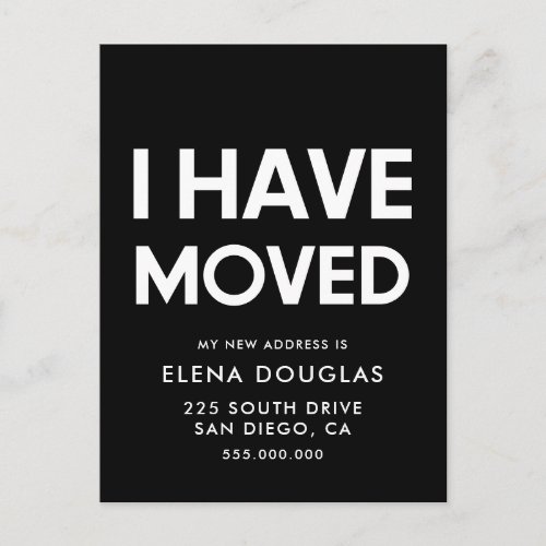 I have moved Minimalist Moving announcement black Postcard