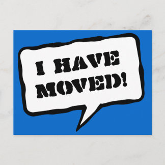 i have moved postcard design with text balloon
