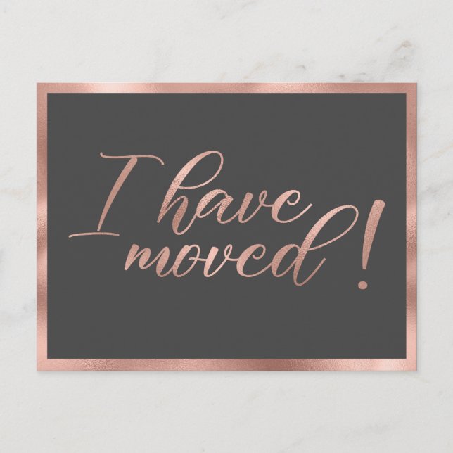 I Have Moved Rose Gold Photo Moving Announcement Postcard (Front)