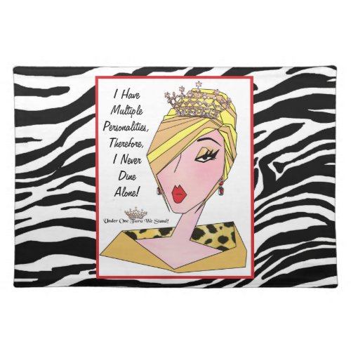 I Have Multiple Personalities _ I Never Dine Alone Placemat