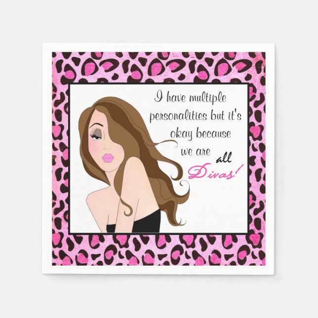 I Have Multiple Personalities...We Are All Divas! Paper Napkins (Front)
