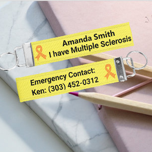 I have Multiple Sclerosis Wrist Keychain