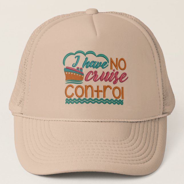 I have NO Cruise Control Baseball/Truckers Cap (Front)