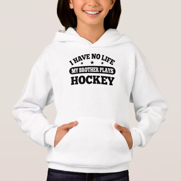 Hockey is Life Hockey Tee Concession Stand Junkie Top I Have No Life My Brother Plays Hockey Youth T-Shirt Sibling Sport Wear Bored