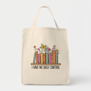 I have no shelf control tote bag