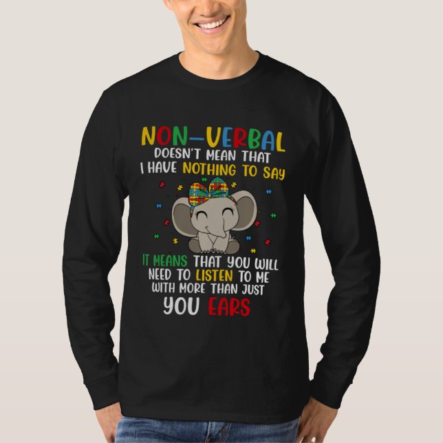 I Have Non Verbal Autism Awareness Puzzle T-Shirt (Front)