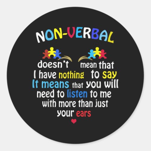 I Have Nonverbal Autism Awareness Puzzle Piece Classic Round Sticker