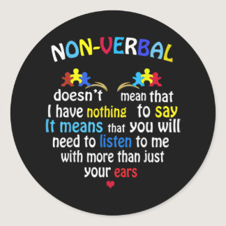I Have Nonverbal Autism Awareness Puzzle Piece Classic Round Sticker