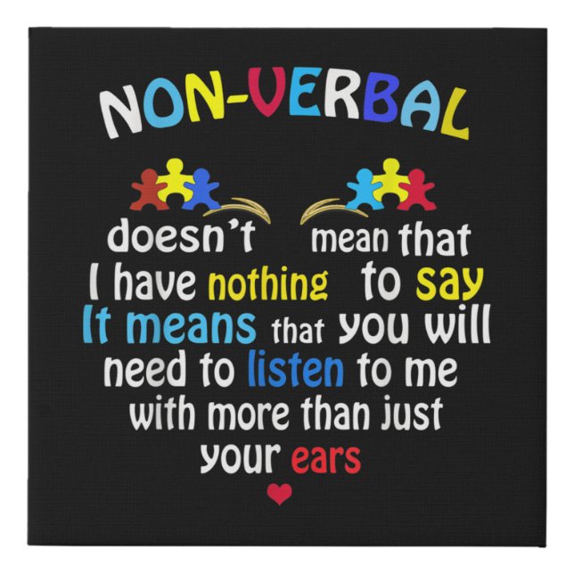 I Have Nonverbal Autism Awareness Puzzle Piece Faux Canvas Print (Front)