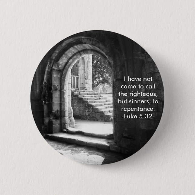 I have not come to call the righteous pin (Front)