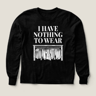 I Have Nothing To Wear Tri-Blend Shirts