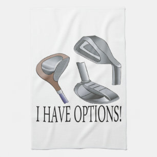 I Have Options Towel