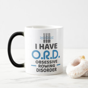 I Have ORD Obsessive Rowing Disorder - Cute Rowers Color Morph Mug