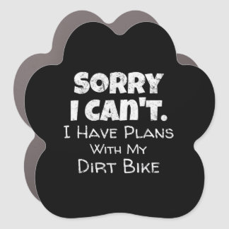 I Have Plans With My Dirt Bike Gift Car Magnet