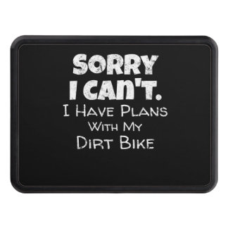 I Have Plans With My Dirt Bike Gift Hitch Cover