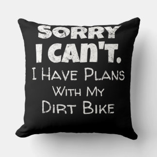I Have Plans With My Dirt Bike Gift Throw Pillow