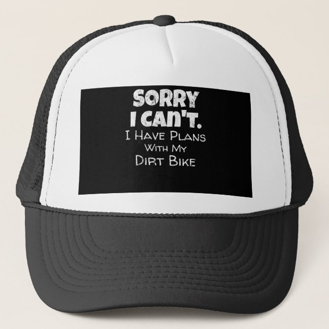 I Have Plans With My Dirt Bike Gift Trucker Hat (Front)