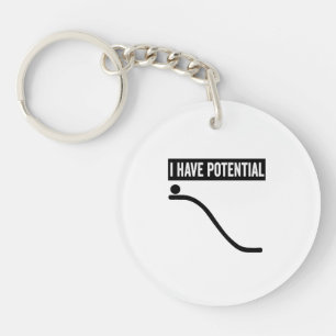 I Have Potential Energy Keychain