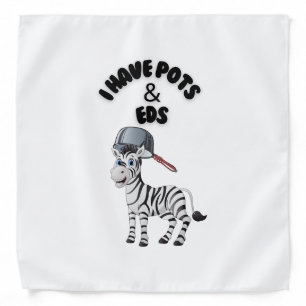 I Have POTS & EDS Bandana
