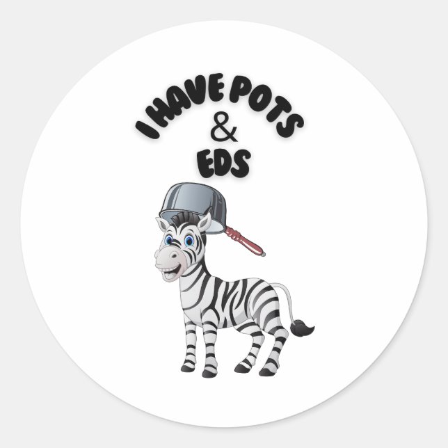 I Have POTS & EDS   Classic Round Sticker (Front)