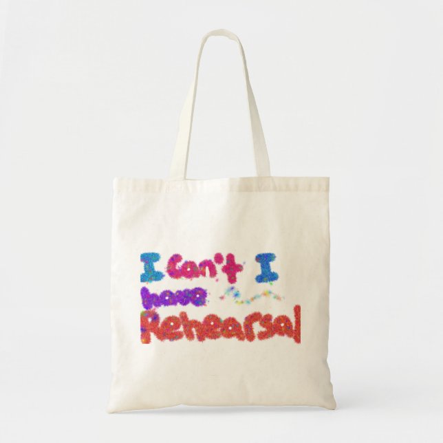 I have Rehearsal bag (Front)
