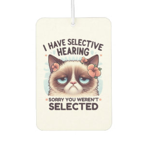 I Have Selective Hearing Funny Cat Lover Gift Air Freshener