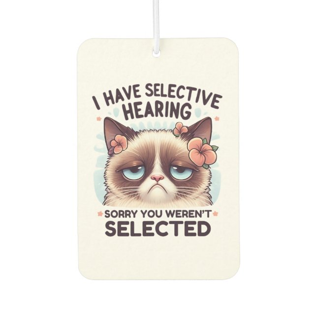 I Have Selective Hearing Funny Cat Lover Gift  Air Freshener (Front)