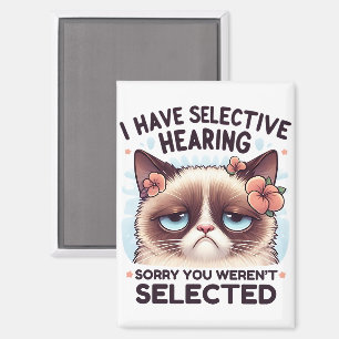 I Have Selective Hearing Funny Cat Lover Gift Magnet