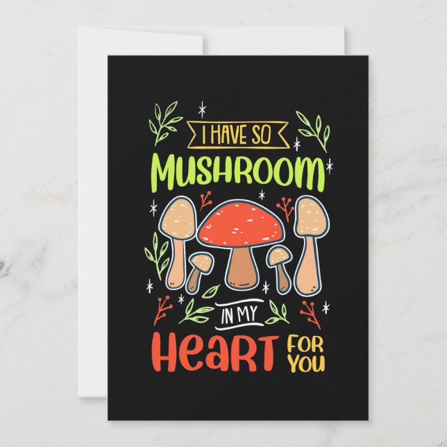 I Have So Mushroom In My Heart Invitation (Front)