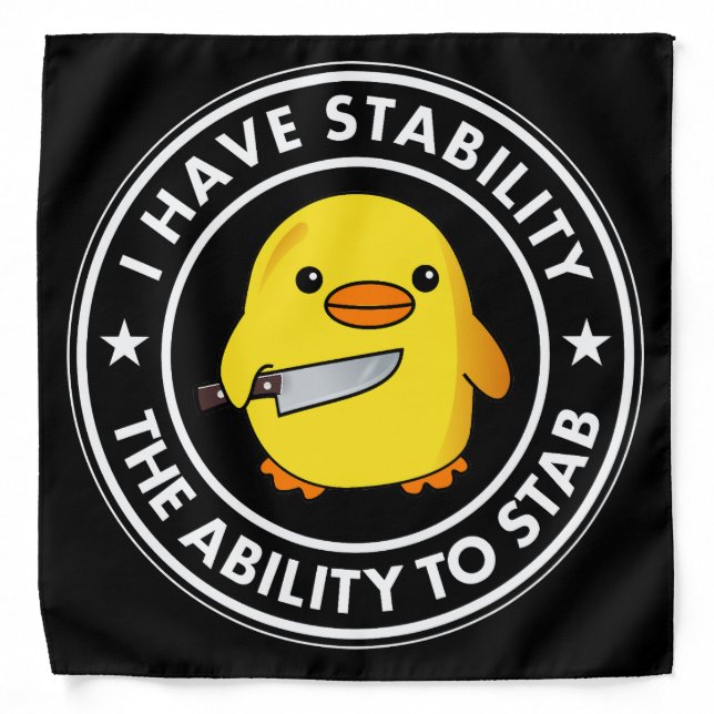 I Have Stability Ability To Stab Funny Bandana (Front)