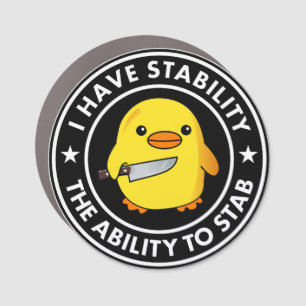 I Have Stability Ability To Stab Funny Car Magnet