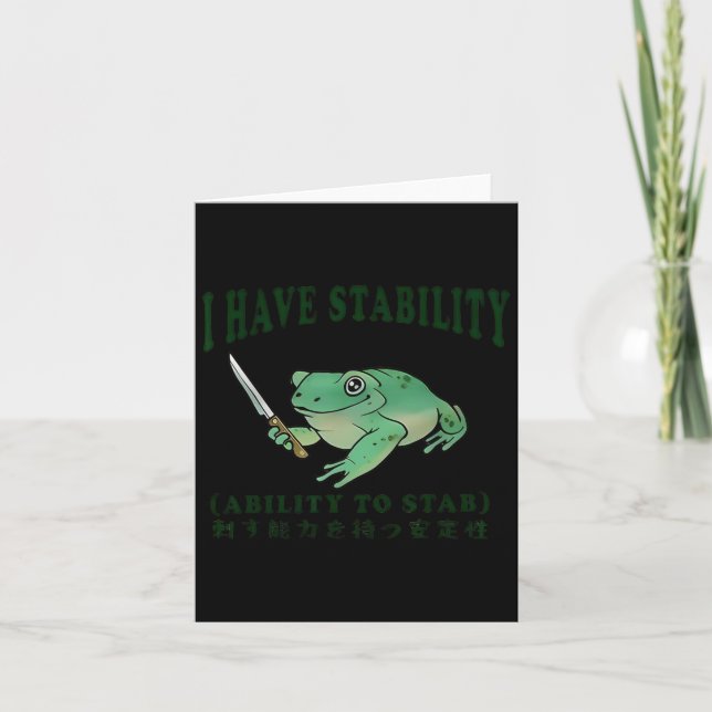 I Have Stability Ability To Stab Funny Frog Japane Card (Front)