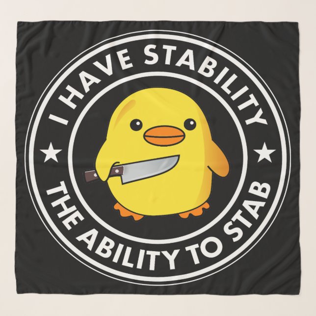 I Have Stability Ability To Stab Funny Scarf (Front)