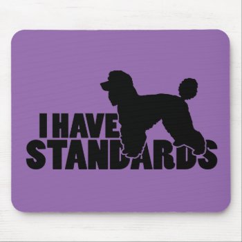I Have Standards - Standard Poodle Silhouette Gear Mouse Pad by Silhouette_Shop at Zazzle