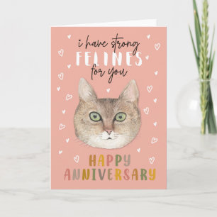 I have strong Felines for you Anniversary Cat Card