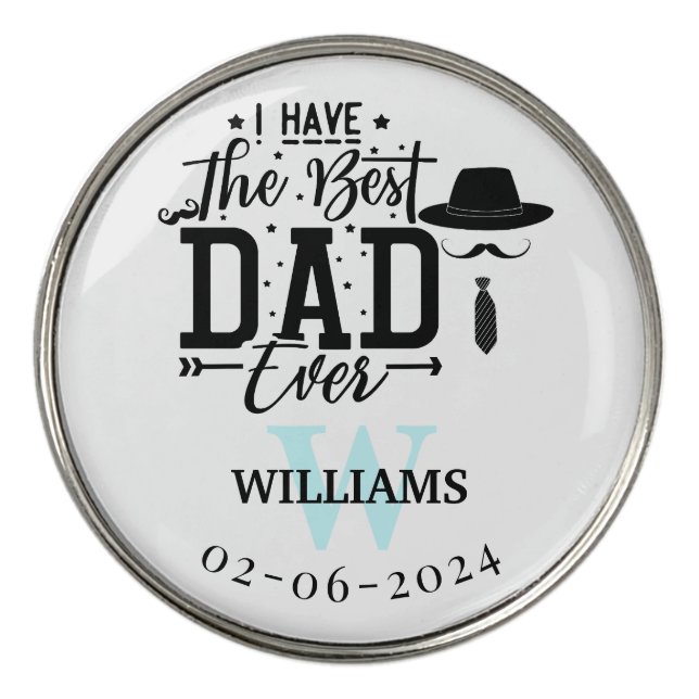 i have the best dad ever golf ball marker (Front)
