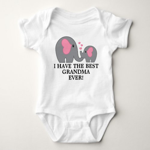 I Have The Best Grandma Ever With Elephant Graphic Baby Bodysuit